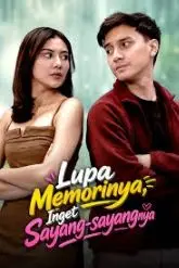 Lupa Memorinya, Ingat Sayang-Sayangnya [Indonesian]